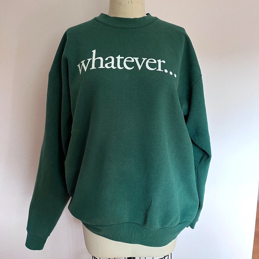 VTG forest green “Whatever” sweatshirt sz XL